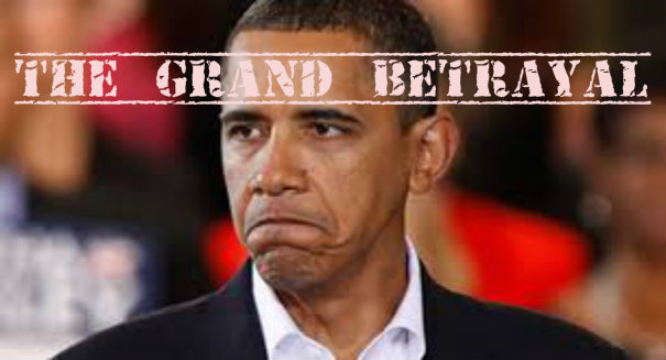 Obama Grand Betrayal